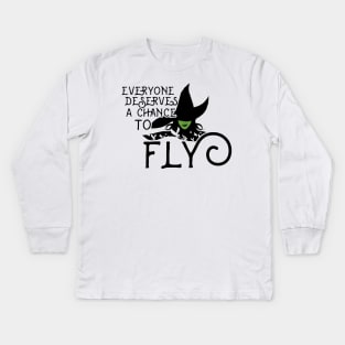 Everyone Deserves A Chance to Fly Kids Long Sleeve T-Shirt
